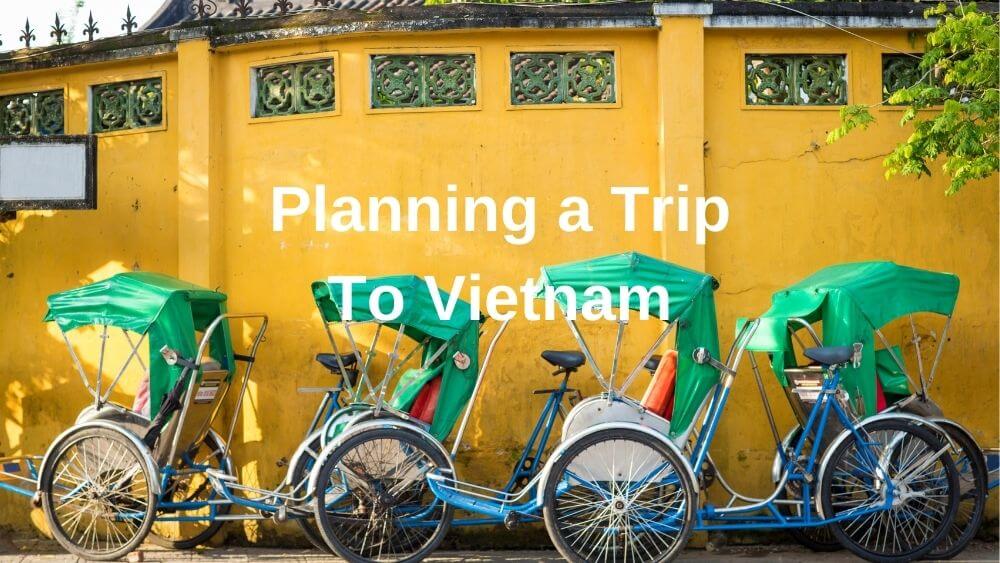 plan a trip to vietnam